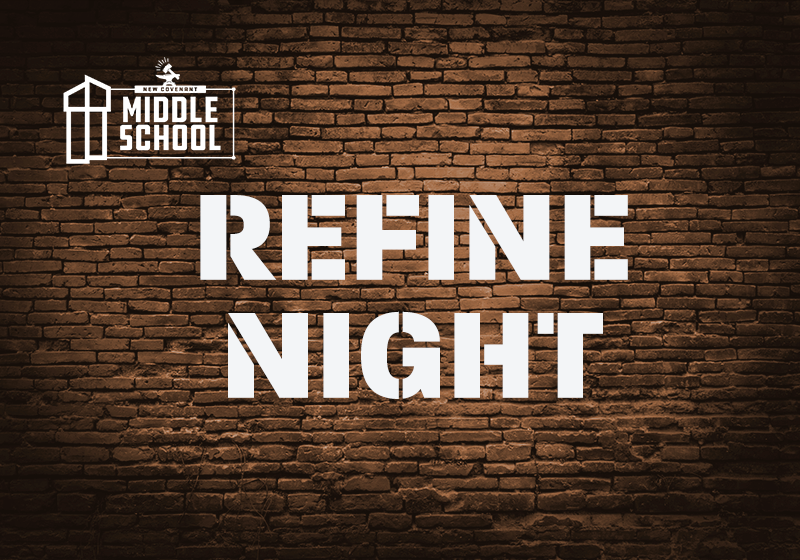 Middle School Refine Night