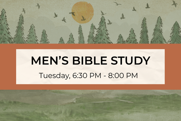 Men's Bible Study | Fall Session - Tuesday Evening