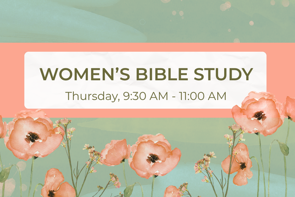 Women's Bible Study | Fall Session - Thursday Mornings