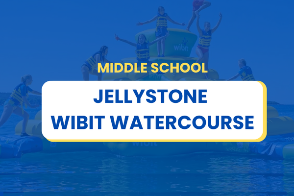 Middle School | Jellystone Park Wibit